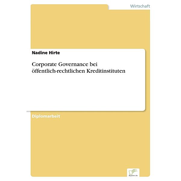 Corporate Governance bei öffentlich-rechtlichen Kreditinstituten, Nadine Hirte