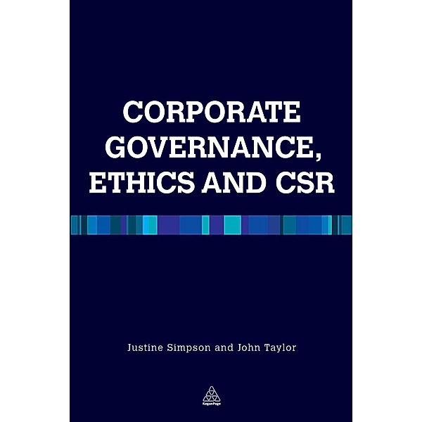 Corporate Governance Ethics and CSR, Justine Simpson, John R Taylor