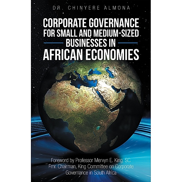 Corporate Governance for Small and Medium-Sized Businesses in African Economies, Chinyere Almona