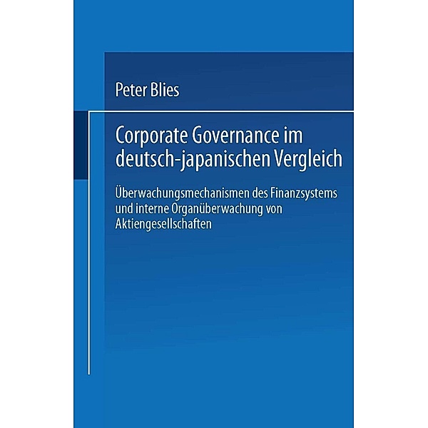 Corporate Governance im deutsch-japanischen Vergleich, Peter Blies