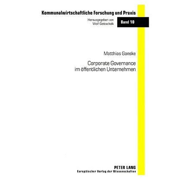 Corporate Governance im öffentlichen Unternehmen, Matthias Ganske