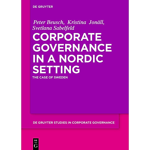 Corporate Governance in a Nordic Setting, Peter Beusch, Kristina Jonäll, Svetlana Sabelfeld