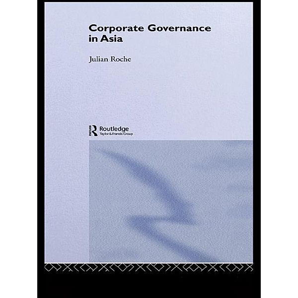 Corporate Governance in Asia, Julian Roche