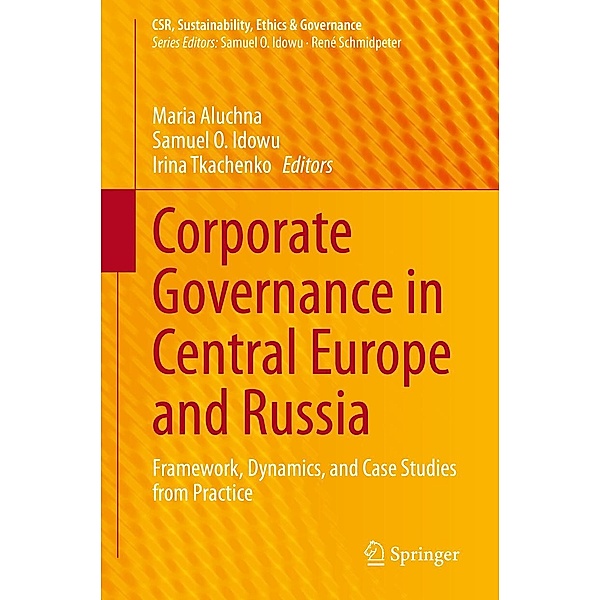 Corporate Governance in Central Europe and Russia / CSR, Sustainability, Ethics & Governance