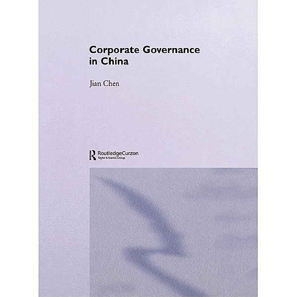 Corporate Governance in China, Jian Chen