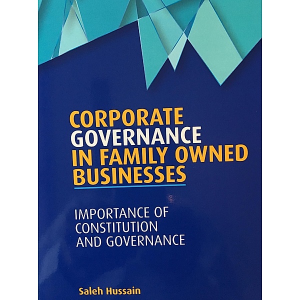 Corporate Governance in Family Owned Businesses, Saleh Hussain