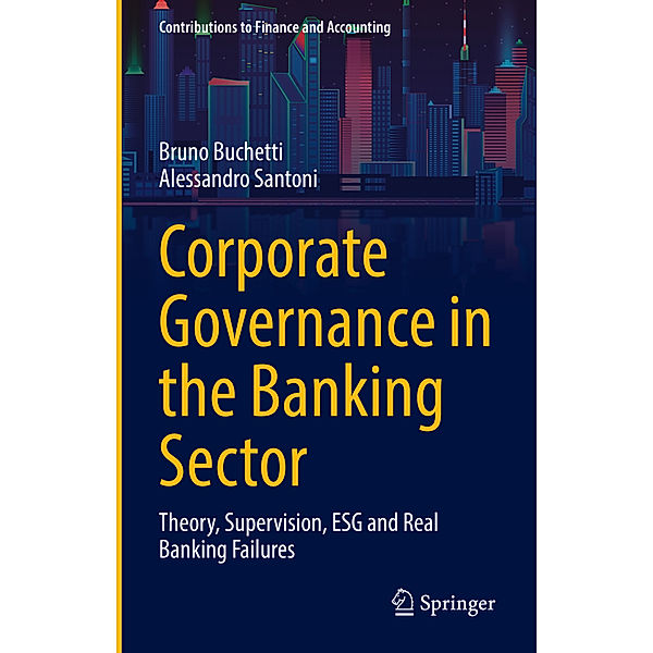 Corporate Governance in the Banking Sector, Bruno Buchetti, Alessandro Santoni