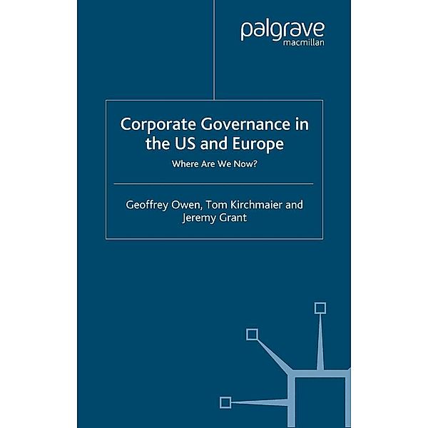 Corporate Governance in the US and Europe, G. Owen, T. Kirchmaier, J. Grant