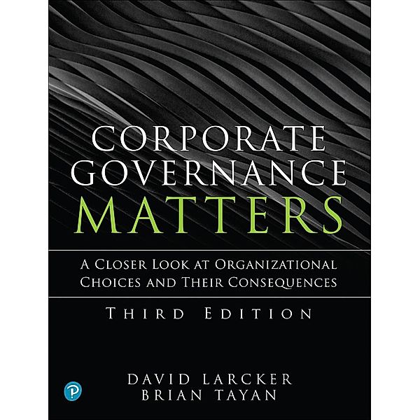 Corporate Governance Matters, David Larcker, Brian Tayan