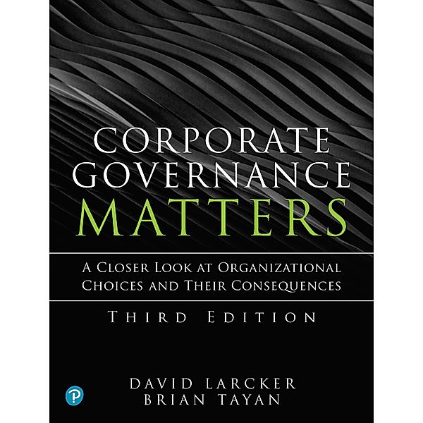 Corporate Governance Matters, David Larcker, Brian Tayan