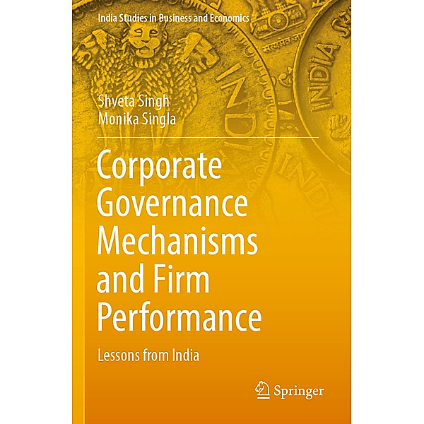 Corporate Governance Mechanisms and Firm Performance, Shveta Singh, Monika Singla