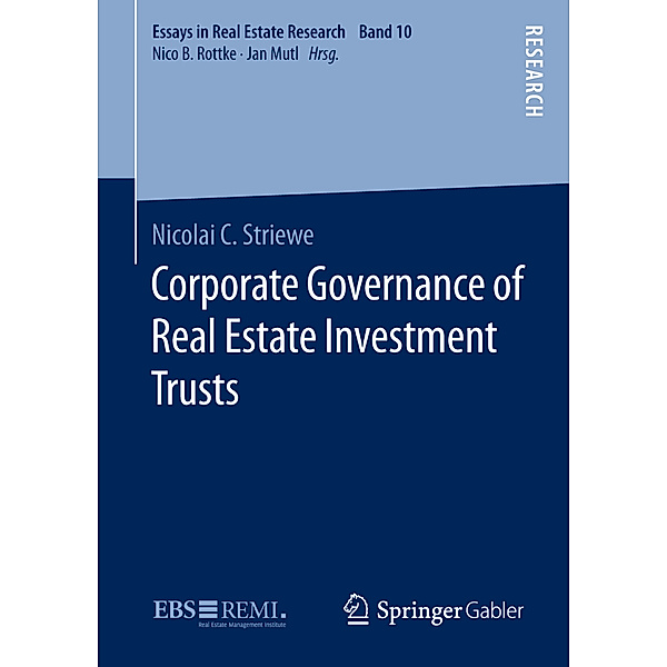 Corporate Governance of Real Estate Investment Trusts, Nicolai C. Striewe