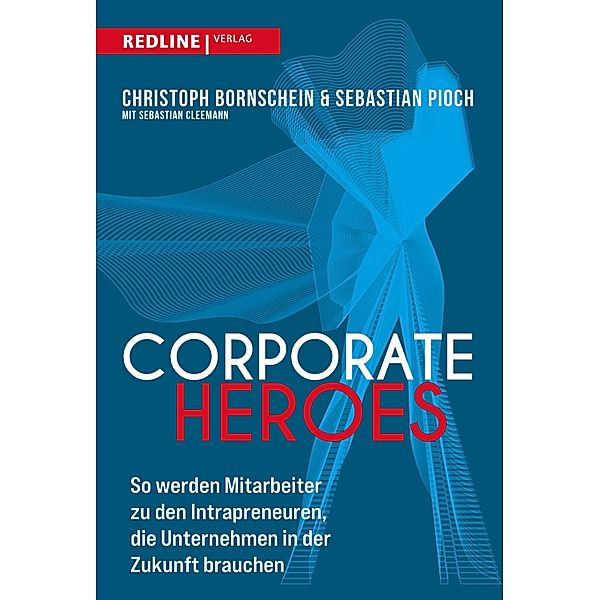 Corporate Heroes, Sebastian Pioch, Christoph Bornschein