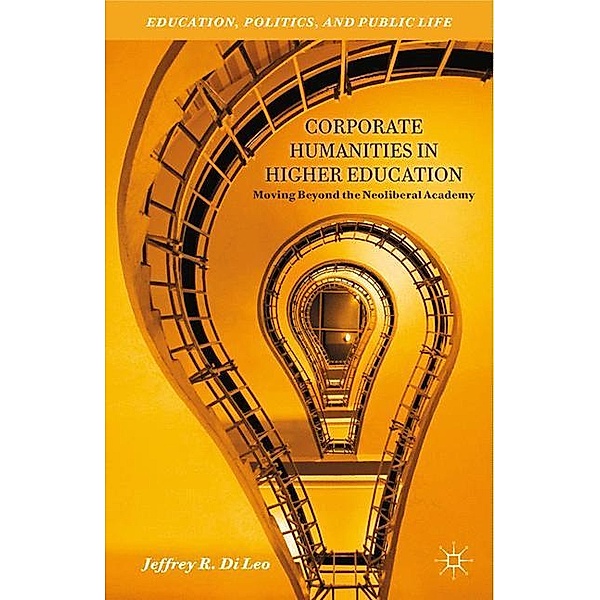 Corporate Humanities in Higher Education, Jeffrey R. Di Leo