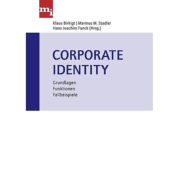 Corporate Identity, Gisela Birkigt, Hans Funck, Marinus Stadler