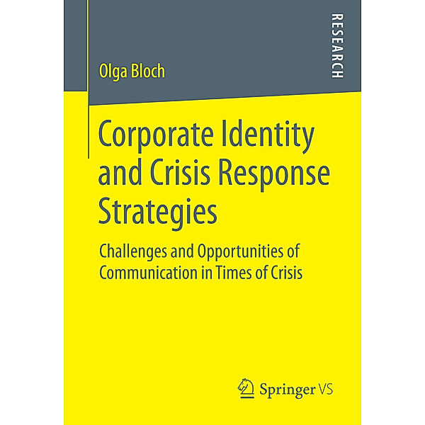 Corporate Identity and Crisis Response Strategies, Olga Bloch