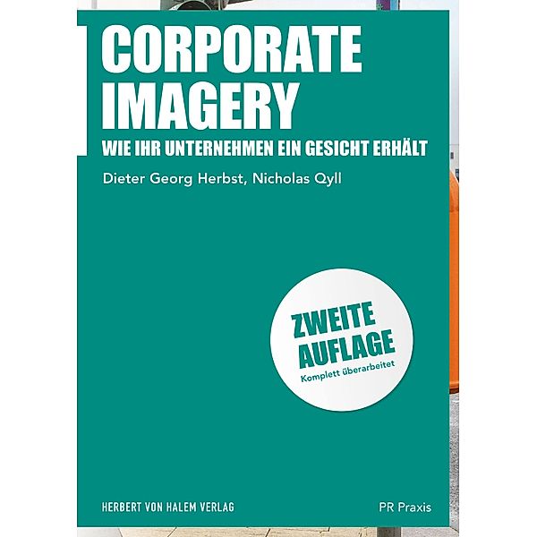 Corporate Imagery / PR Praxis Bd.33, Dieter Georg Herbst, Nicholas Qyll