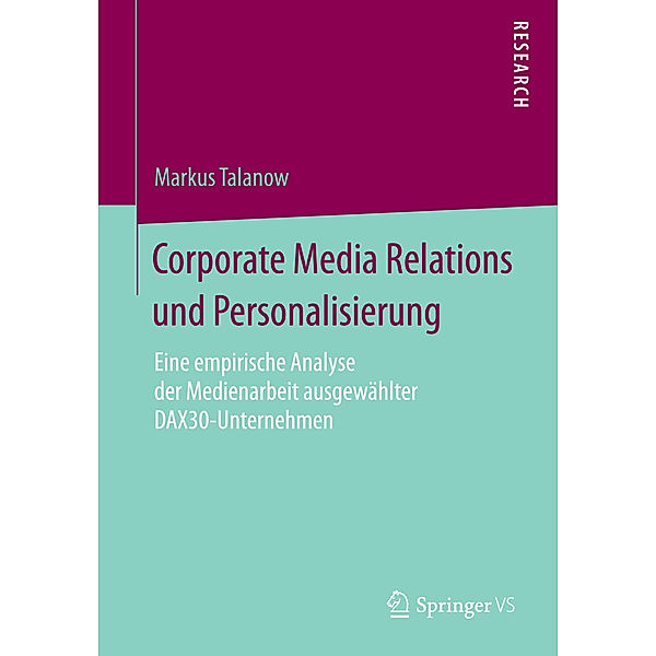 Corporate Media Relations und Personalisierung, Markus Talanow