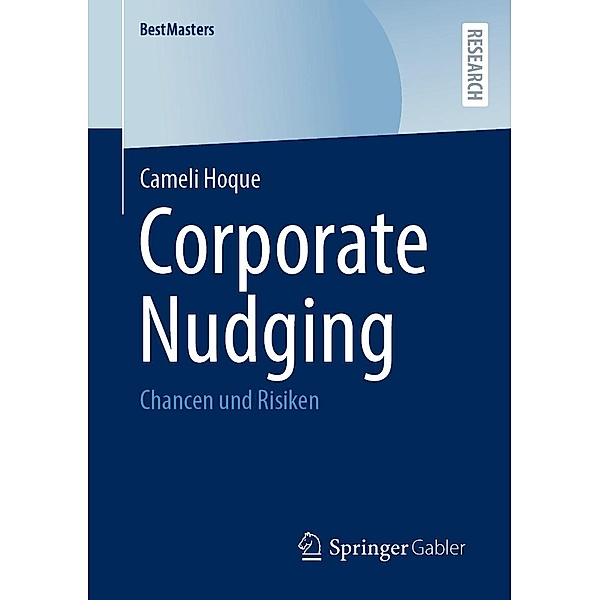 Corporate Nudging / BestMasters, Cameli Hoque