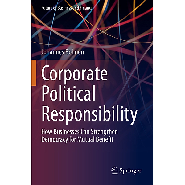Corporate Political Responsibility, Johannes Bohnen