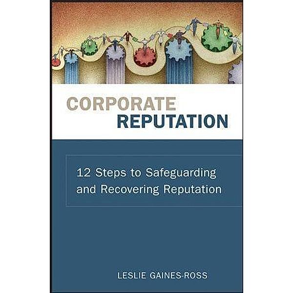 Corporate Reputation, Leslie Gaines-Ross