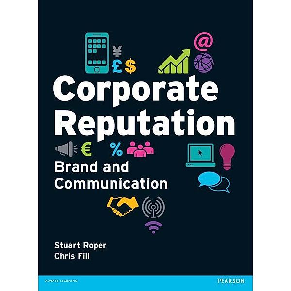 Corporate Reputation, Brand and Communication / FT Publishing International, Chris Fill, Stuart Roper