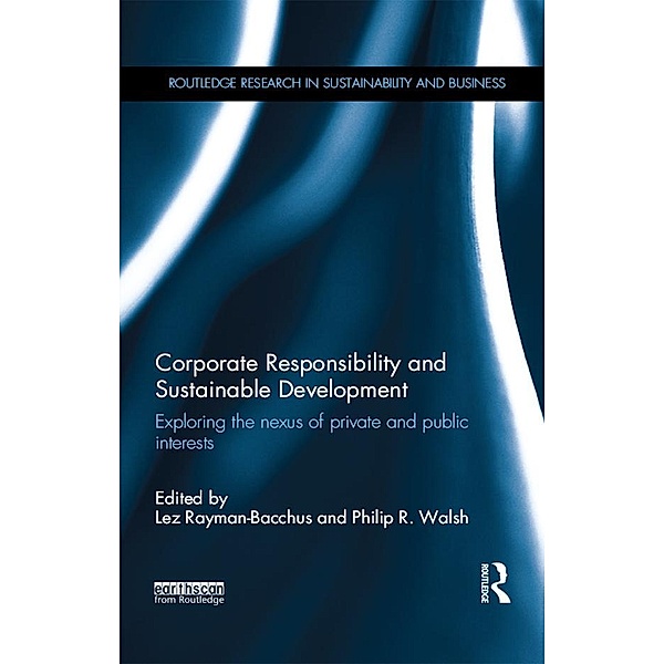 Corporate Responsibility and Sustainable Development / Routledge Research in Sustainability and Business