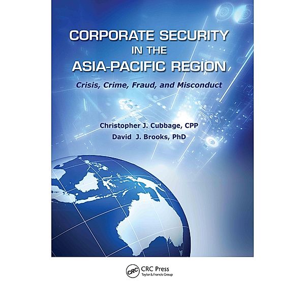 Corporate Security in the Asia-Pacific Region, Christopher J. Cubbage Cpp, David J. Brooks