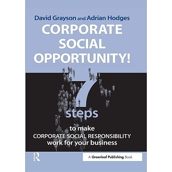 Corporate Social Opportunity!, David Grayson, Adrian Hodges