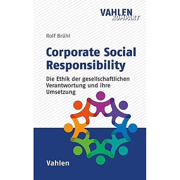 Corporate Social Resonsibility, Rolf Brühl