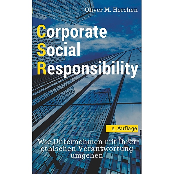 Corporate Social Responsibility, Oliver M. Herchen