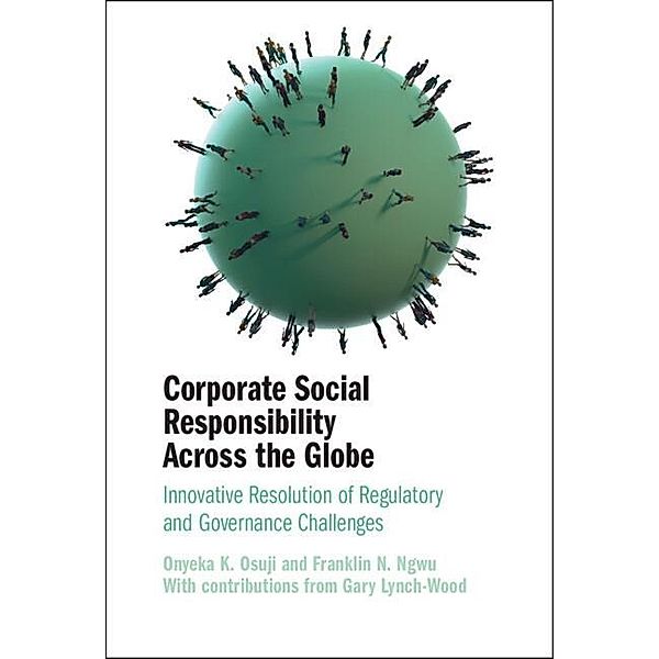 Corporate Social Responsibility Across the Globe, Onyeka K. Osuji, Franklin N. Ngwu, Gary Lynch-Wood