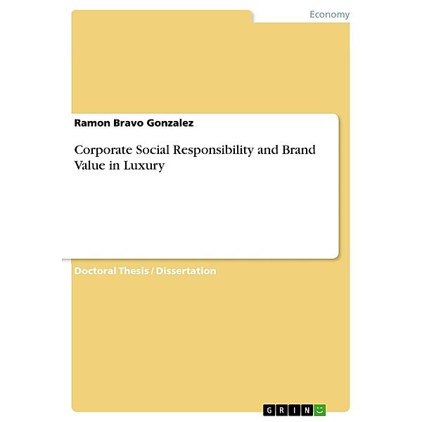 Corporate Social Responsibility and Brand Value in Luxury, Ramon Bravo Gonzalez