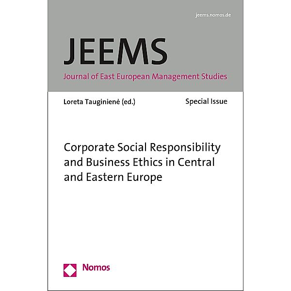 Corporate Social Responsibility and Business Ethics in the Central and Eastern Europe / Journal of East European Management Studies (JEEMS) - Sonderbände