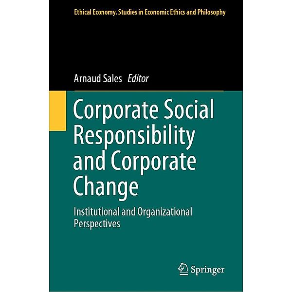 Corporate Social Responsibility and Corporate Change / Ethical Economy Bd.57