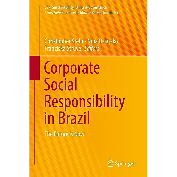 Corporate Social Responsibility in Brazil / CSR, Sustainability, Ethics & Governance