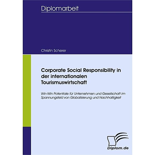 Corporate Social Responsibility in der internationalen Tourismuswirtschaft, Christin Scherer