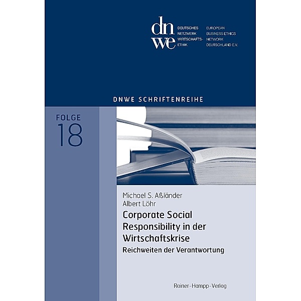 Corporate Social Responsibility in der Wirtschaftskrise, Michael S Aßländer, Albert Löhr