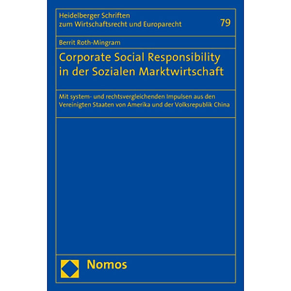 Corporate Social Responsibility in der Sozialen Marktwirtschaft, Berrit Roth-Mingram