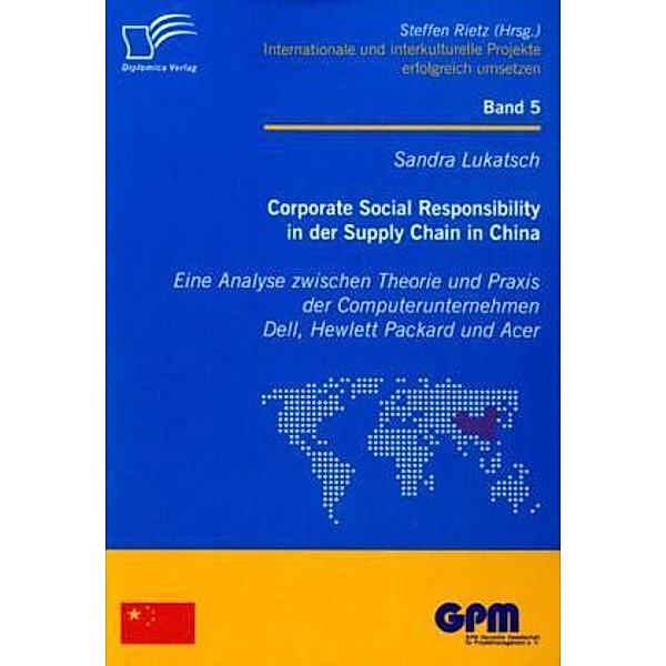 Corporate Social Responsibility in der Supply Chain in China, Sandra Lukatsch