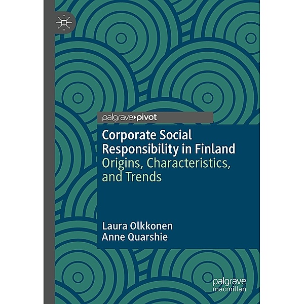 Corporate Social Responsibility in Finland / Psychology and Our Planet, Laura Olkkonen, Anne Quarshie