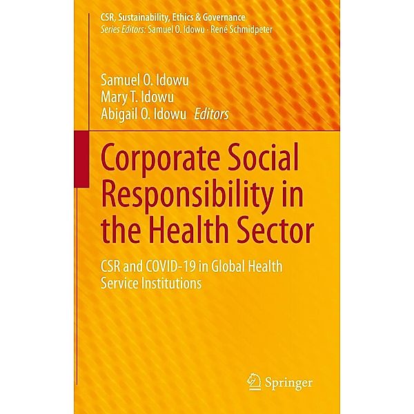 Corporate Social Responsibility in the Health Sector / CSR, Sustainability, Ethics & Governance