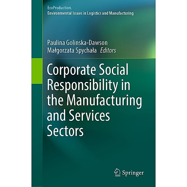Corporate Social Responsibility in the Manufacturing and Services Sectors / EcoProduction