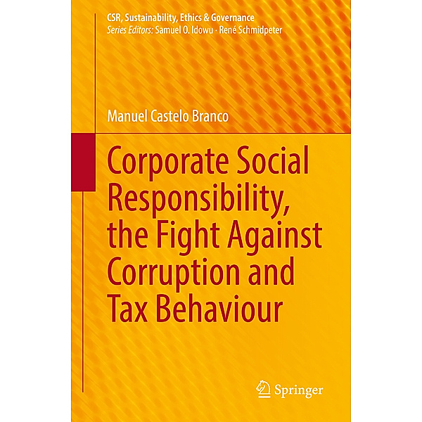 Corporate Social Responsibility, the Fight Against Corruption and Tax Behaviour, Manuel Castelo Branco