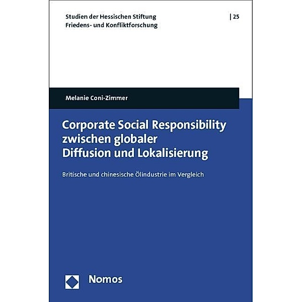 Corporate Social Responsibility zwischen globaler Diffusion und Lokalisierung, Melanie Coni-Zimmer