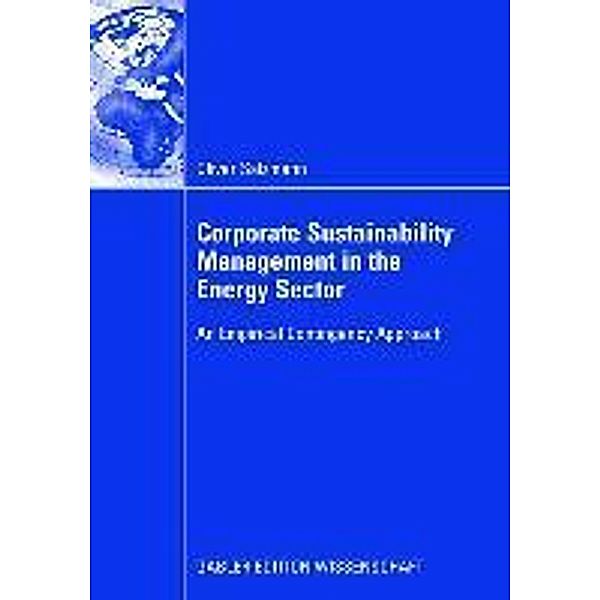 Corporate Sustainability Management in the Energy Sector, Oliver Salzmann