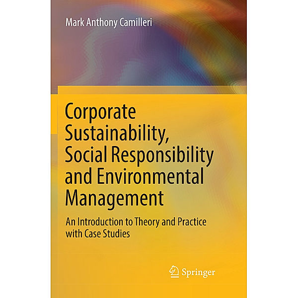 Corporate Sustainability, Social Responsibility and Environmental Management, Mark Anthony Camilleri