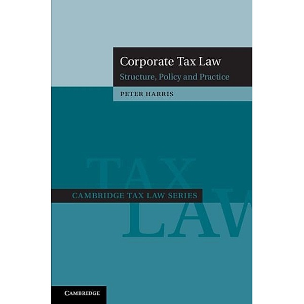 Corporate Tax Law, Peter Harris