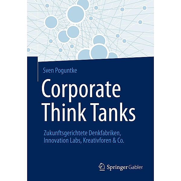 Corporate Think Tanks, Sven Poguntke