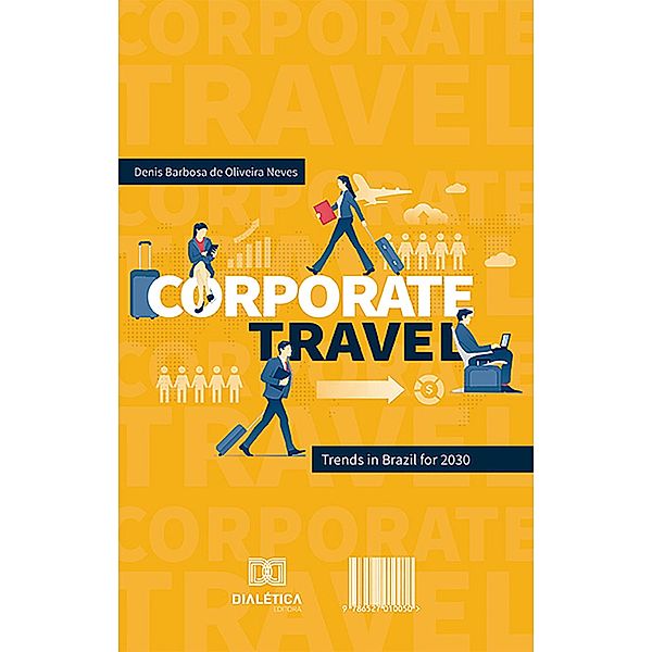 Corporate Travel, Denis Barbosa de Oliveira Neves